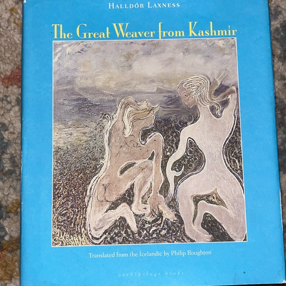 The Great Weaver from Kashmir by Halldór Laxness Hardcover EUC